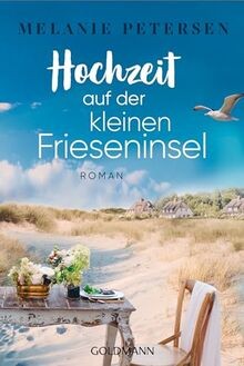Hochzeit auf der kleinen Frieseninsel: Roman von Peterse... | Buch | Zustand gut
