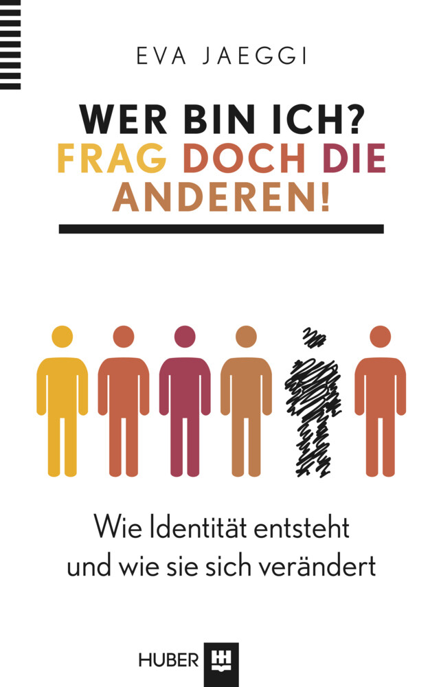 Thumbnail - Wer Ich? Frag Doch Die Anderen | Eva Jaeggi | Taschenbuch | 210 S. |