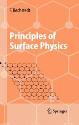 Principles of Surface Physics by Friedhelm Bechstedt: New