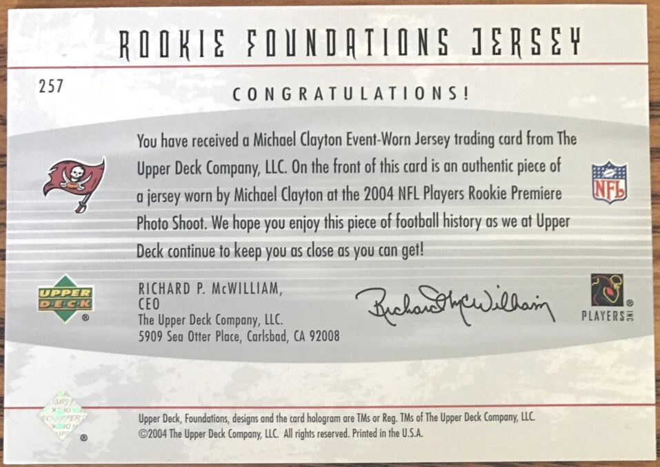 2004 Upper Deck Foundations Rookie Jersey Michael Clayton #257 #’d 0787/1299 - Image 2 of 3