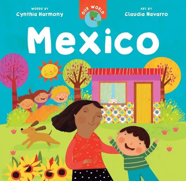 Cynthia Harmony | Our World: Mexico | Buch | Englisch (2023) | Our World-image