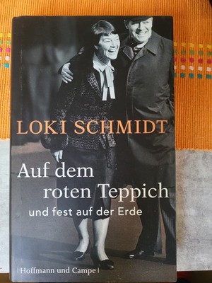 LOKI Schmidt  Auf Dem Roten Teppich 3 AUFLAGE 2010 Hoffmann Und Campe