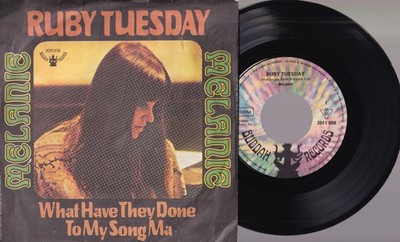 Melanie   Ruby Tuesday / What Have They Done To My Song Ma 7'' 45 Buddah
