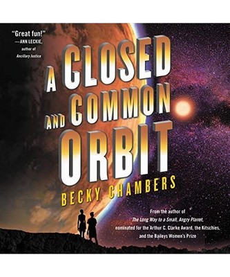 A Closed and Common Orbit: Library Edition [Wayfarers, Band 2], Chambers, Becky