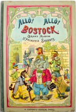 [LIVRE A SYSTÈME] CAPENDU - Allô! Allô! Bostock. Grand album d'animaux savants