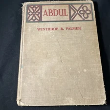 Abdul By Winthrop B. Palmer A Story Of An Egyptian Boy Rare Book 1951
