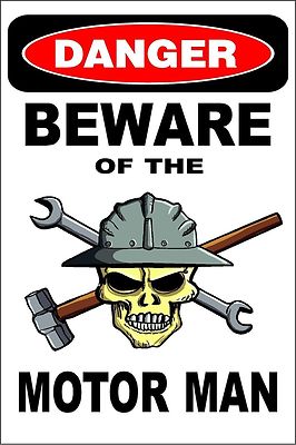 *Aluminum* Danger Beware Of The Motor Man Man Cave 8''x12'' Metal  Sign S201