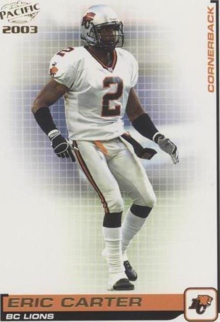 2003 Pacific CFL - Eric Carter #3 (RC) for sale online | eBay