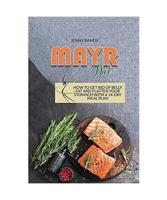 Mayr Diet: How To Get Rid Of Belly Fat And Flatten Your Stomach With A 14-Day Me