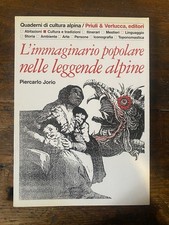 Jorio Piercarlo L'immagine popolare nelle leggende alpine Priuli & Verlucca 1994