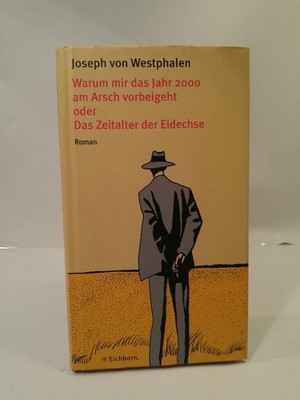 Warum mir das Jahr 2000 am Arsch vorbeigeht oder Das Zeitalt6er der Eidechse von