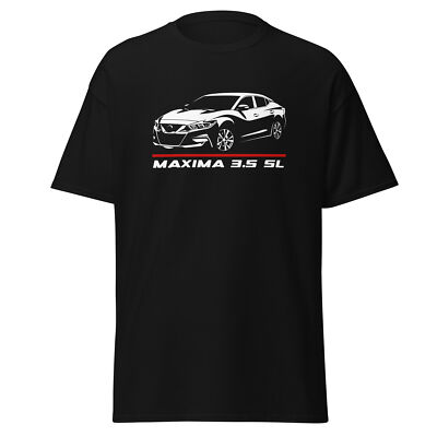 Premium T-Shirt For Nissan Maxima 3.5 SL 2017 Car Fans Birthday Gift