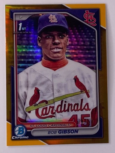 2024 BOWMAN CHROME BOB GIBSON 28/50 GOLD REFRACTOR ST. LOUIS CARDINALS 1ST