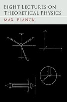 Eight Lectures On Theoretical Physics Max Planck Taschenbuch Englisch 2019