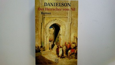 60350 Peter Danielson DER HERRSCHER VOM NIL Roman