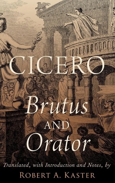 Cicero | Brutus And Orator | Kaster | Buch | Gebunden | Englisch | 2020-image