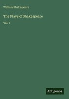William Shakespeare | The Plays Of Shakespeare | Buch | Englisch (2025) | Vol. I