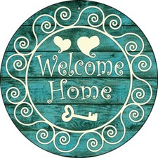 Welcome Home Novelty Round Circular Metal Sign 12" Home Garage Wall Decor