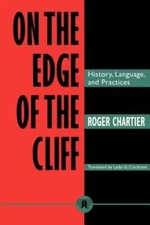 On the Edge of the Cliff: History, Language and Practices (Parallax: Re-v - GOOD