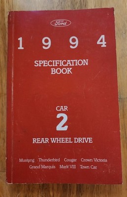 Ford Mercury Passenger Car Rear Wheel Drive Specification Book 1994