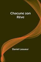 Chacune Son RêVe | Daniel Lesueur | Taschenbuch | FranzöSisch | 2024