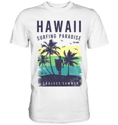 Hawaii Surfing Paradise T-Shirt | Sonne Strand Meer Palmen Beach Surfer Geschenk