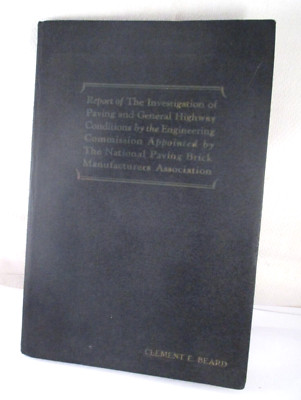 Vtg 1928 REPORT INVESTIGATION PAVING & HIGHWAY ENGINEERING PAVING BRICK BROCHURE