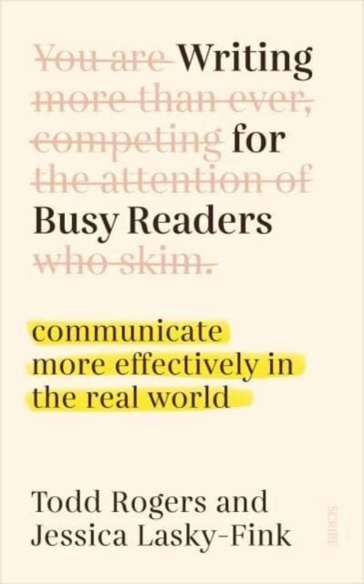Writing for Busy Readers by Todd Rogers, Jessica Lasky-Fink - 9781914484452 - Image 2