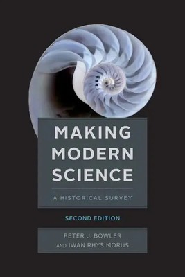 Making Modern Science, Second Edition | Iwan Rhys Morus (u. a.) | Englisch