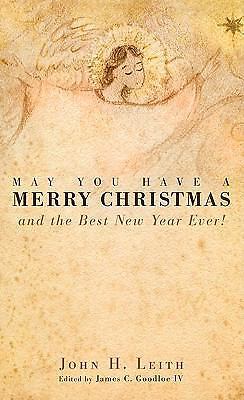 May You Have a Merry Christmas: and the Best Ne- 9781608994236, paperback, Leith