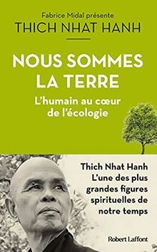 Nous sommes la Terre von NHAT HANH, Thich | Buch | Zustand sehr gut