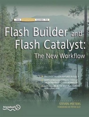 Flash Builder and Flash Catalyst: The New Workflow by Steven Peeters (English) P