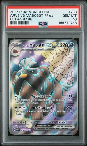 2025 POKEMON DRI EN-DESTINED RIVALS ULTRA RARE #218 ARVEN'S MABOSSTIFF EX PSA 10