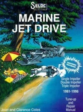 Seloc's Marine Jet Drive 1961-1993 Tune-Up and Repair Manual