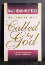 Oridanry Men Called by God by James Montgomery Boice
