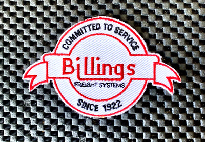 BILLINGS FREIGHT SYSTEMS EMBROIDERED SEW ON PATCH TRUCK FREIGHT 4'' x 2 1/2'' NOS
