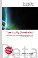 Lambert M. Surhone (U. A.) | Tom Scully (Footballer) | Taschenbuch | Englisch