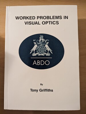 Worked Problems in Visual Optics by Antony Griffiths (Paperback, 1998)