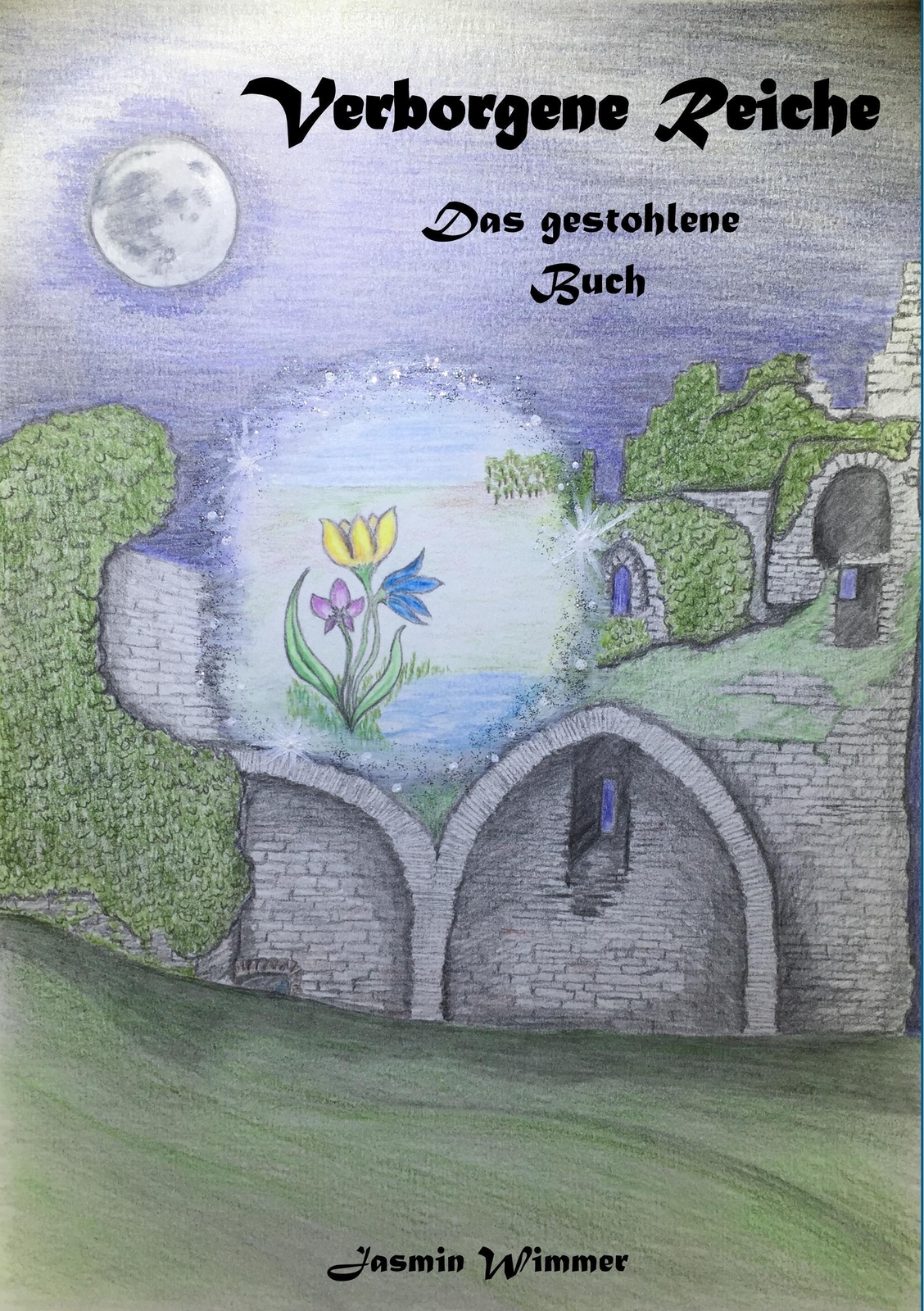 Thumbnail - Verborgene Reiche | Das Gestohlene Buch | Jasmin Wimmer | Deutsch |