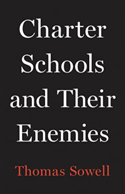 Charterschulen und ihre Feinde - Hardcover NEU Sowell, Thomas