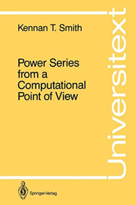 Power Series from a Computational Point of View (Universitext)