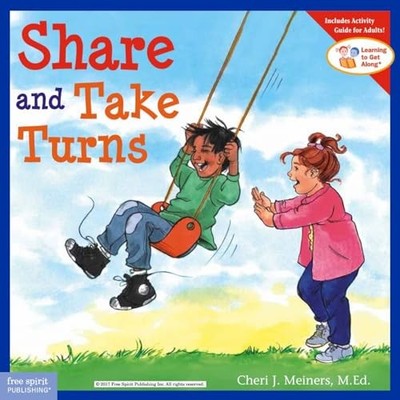 Share and Take Turns (Learning to Get Along, Book 1) - paperback Cheri J. Me...