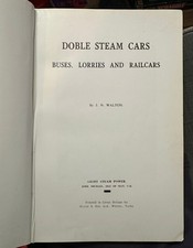 RARE: Doble Steam Cars, Buses, Lorries and Railcars by J N Walton