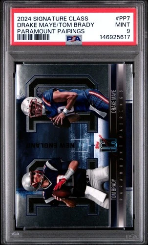 2024 TOPPS SIGNATURE CLASS PARAMOUNT PAIRINGS #PP7 TOM BRADY DRAKE MAYE RC PSA 9