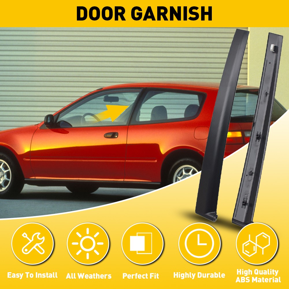 DRIVER & PASSENGER SIDE DOOR GARNISH TRIM PILLAR SASH FOR 1992-1995 HONDA CIVIC