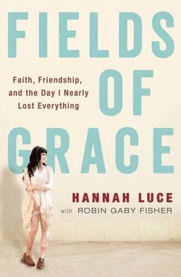 Fields of Grace, Hannah Luce