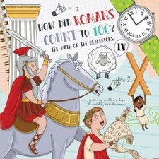 How Did Romans Count to 100?: Introducing R- 1486721060, hardcover, Lucy D Hayes