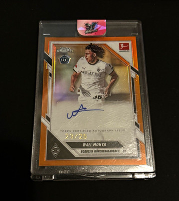 2026 Topps Chrome Bundesliga Wael Mohya Rookie Auto Borussia Mönchengladbach /25