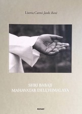 Libro Nuovo - Lisetta Carmi - Shri Babaji Mahavatar Dell'himalaya. Ediz. Italian
