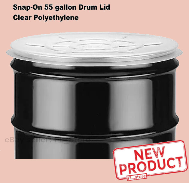 55 Gallon Drum Barrel Lid Snap-On Clear Flexible Cover Plastic Tight Head NEW